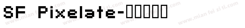 SF Pixelate字体转换